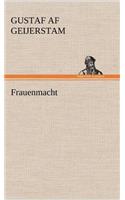 Frauenmacht: (German)