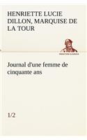 Journal d'une femme de cinquante ans (1/2)
