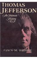 Thomas Jefferson An Intimate History