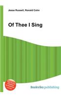 Of Thee I Sing