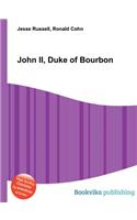 John II, Duke of Bourbon