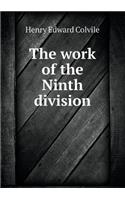 The work of the Ninth division: (English)
