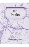 Dr. Parks
