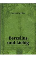 Berzelius und Liebig