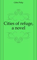 City of Refuge: A Novel