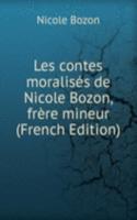 Les contes moralises de Nicole Bozon, frere mineur (French Edition)