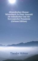 Altnordisches Glossar: Worterbuch Zu Einer Auswahl Alt-Islandischer Und Alt-Norwegischer Prosatexte (German Edition)