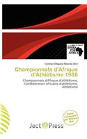 Championnats D'Afrique D'Athl Tisme 1988: (French)