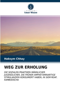 Weg Zur Erholung