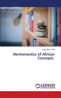 Hermeneutics of African Concepts