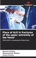 Place of ALR in fractures of the upper extremity of the femur