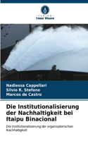 Institutionalisierung der Nachhaltigkeit bei Itaipu Binacional