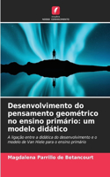 Desenvolvimento do pensamento geométrico no ensino primário