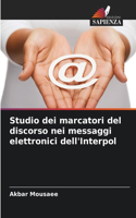 Studio dei marcatori del discorso nei messaggi elettronici dell'Interpol