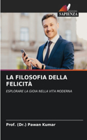 Filosofia Della Felicità