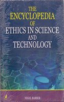 The Encyclopedia of Ethics in Science and Technology