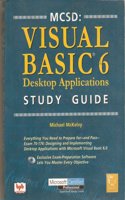 Mcsd : Visual Basic 6 Desktop Applications Study Guide