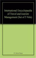 International Encyclopaedia of Travel and toursim Management (Set of 5 Vols)