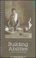 Building Abilities: A Handbook To Work With People With Disability