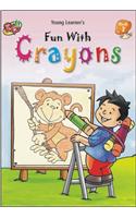 Fun with Crayons (Book2)