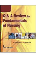 Q & A Review for Fundamentals of Nursing