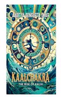 Kaalchakra The Rise of Kalki