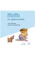 Mimi No Quiere Pintar