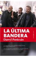 La Ultima Bandera