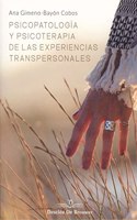 Psicopatologia y psicoterapia de las experiencias transpersonales