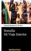 Somalia Mi Viaje Interior