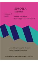 EUROSLA Yearbook: Volume 8 (2008)(8 EUROSLA Yearbook)
