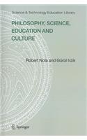 Philosophy, Science, Education and Culture