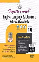 Together with English Language & Literature Pullout Worksheets for Class 10 (New Edition 2021-2022)