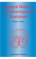 Biological Models in Radiopharmaceutical Development