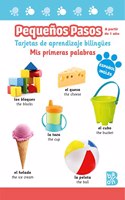 PEQUENOS PASOS -TARJETAS DE APRENDIZAJE BILINGUES - MIS PRIMERAS PALABRAS