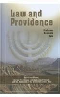 Law and Providence: Spirit and Matter, Divine Providence and the Laws of Nature, and the Openness of the World to God and Man