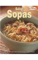 Solo Sopas: (Cocina Rica y Deliciosa)
