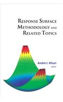 Response Surface Methodology and Related Topics