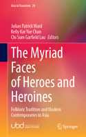 The Myriad Faces of Heroes and Heroines