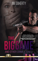 Big Game and Other Crime Stories