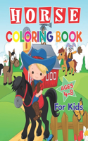 Horse Coloring Book For Kids Ages 4-8