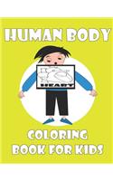 Human Body Coloring Book For Kids: Great Gift For Toddlers girls and boys