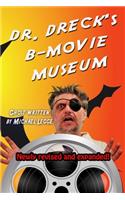 Dr. Dreck's B Movie Museum