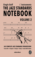The Jazz Standards Notebook Vol. 2 C Instruments - Single Staff