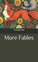 More Fables