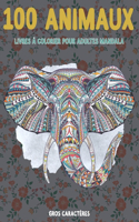 Livres à colorier pour adultes Mandala - Gros caractères - 100 animaux