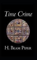 Time Crime-Original Edition(Annotated)