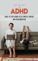 The Big Book Of ADHD