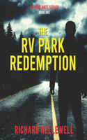 The RV Park Redemption