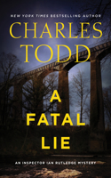 A Fatal Lie: (23 Inspector Ian Rutledge Mysteries)